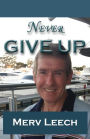 NEVER GIVE UP