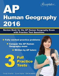 Title: AP Human Geography 2016: Study Guide Review Book for AP Human Geography Exam with Practice Test Questions, Author: Inc. Accepted