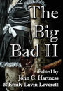 The Big Bad II