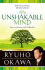 An Unshakable Mind: How to Overcome Life's Difficulties