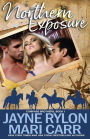 Northern Exposure (Compass Brothers Series #1)