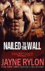 Nailed to the Wall (Powertools Series #5)