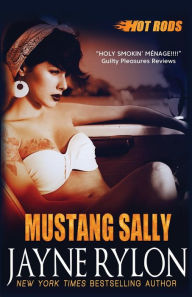 Title: Mustang Sally, Author: Jayne Rylon