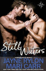 Title: Still Waters (Compass Boys Series #3), Author: Jayne Rylon