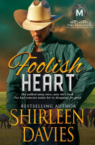 Title: Foolish Heart, Author: Shirleen Davies