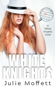 Title: White Knights, Author: Julie Moffett