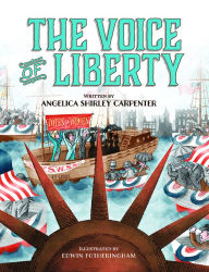 Title: Voice of Liberty, Author: Angelica Shirley Carpenter