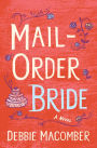 Mail-Order Bride: A Novel