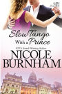 Slow Tango With a Prince