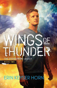 Title: Wings of Thunder, Author: Erin Keyser Horn