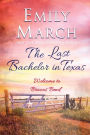 The Last Bachelor in Texas (Brazos Bend Series)