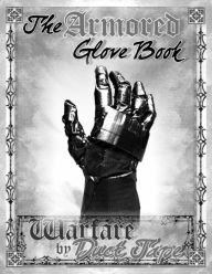 Title: The Armored Glove Book, Author: Mark Erickson