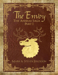 Title: The Envoy: The Anselm Saga Part 1, Author: Steven Erickson