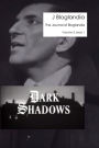 Journal of Bloglandia, Volume 3, Issue 1: The Dark Shadows Issue