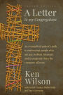 A Letter to My Congregation, Second Edition: An evangelical pastor's path to embracing people who are gay, lesbian, bisexual and transgender into the company of Jesus
