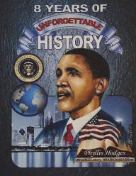 Title: 8 Years of Unforgettable History: The Allure of America's First, Author: Laurence Walden