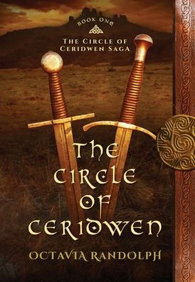 The Circle of Ceridwen: Book One of The Circle of Ceridwen Saga