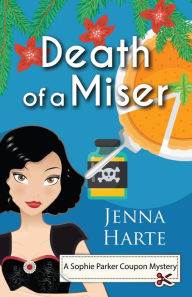 Title: Death of a Miser, Author: Jenna Harte