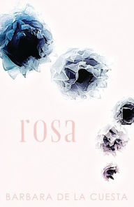 Title: Rosa, Author: Barbara de la Cuesta