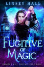 Fugitive of Magic