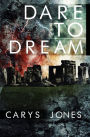 Dare to Dream