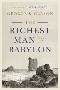 Title: The Richest Man in Babylon, Author: George S. Clason