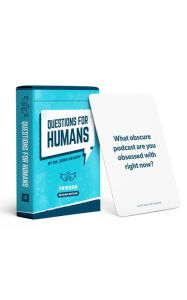 Title: Questions for Humans: Friends Second Edition, Author: John Delony