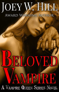 Title: Beloved Vampire (Vampire Queen Series #4), Author: Joey W. Hill