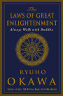 The Laws of Great Enlightenment: Always Walk with Buddha