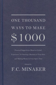 Title: One Thousand Ways to Make $1000, Author: F C Minaker