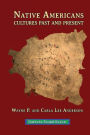 Native Americans: Cultures Past and Present