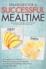 Strategies for a Successful Mealtime