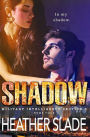 Shadow