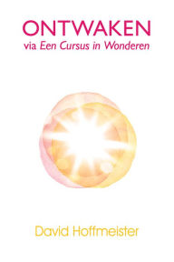 Title: Ontwaken Via Een Cursus in Wonderen, Author: David Hoffmeister