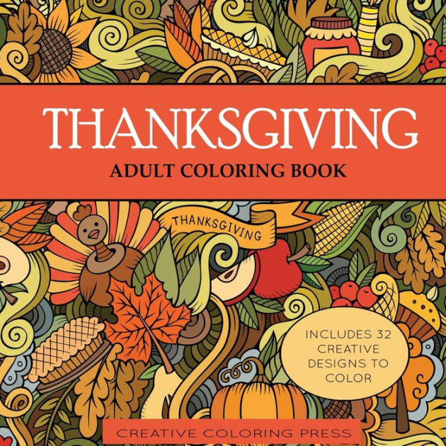 Thanksgiving Adult Coloring Book by Creative Coloring, Paperback