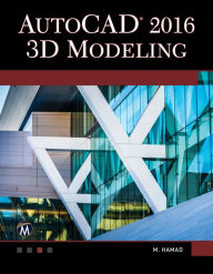 Title: AutoCAD 2016: 3D Modeling, Author: Munir Hamad