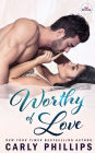 Worthy of Love (Unexpected Love Series #5)