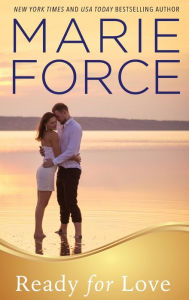 Title: Ready for Love (Gansett Island Series #3), Author: Marie Force