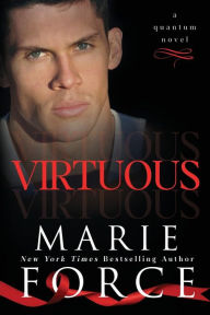 Title: Virtuous (Quantum Series #1), Author: Marie Force
