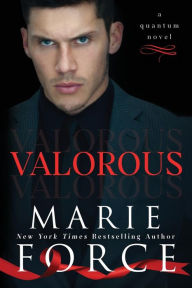 Title: Valorous (Quantum Series #2), Author: Marie Force