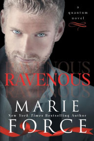 Title: Ravenous (Quantum Series #5), Author: Marie Force