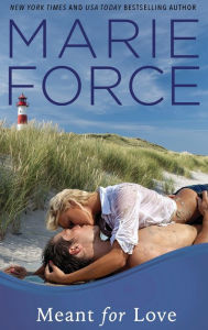 Title: Meant for Love (Gansett Island Series #10), Author: Marie Force