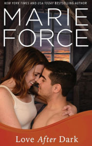 Title: Love After Dark (Gansett Island Series #13), Author: Marie Force