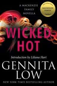 Title: Wicked Hot: A MacKenzie Family Novella, Author: Liliana Hart