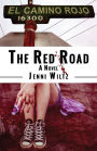 The Red Road: A Novel