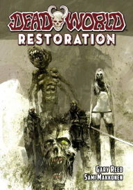 Title: Deadworld: Restoration, Author: Gary Reed