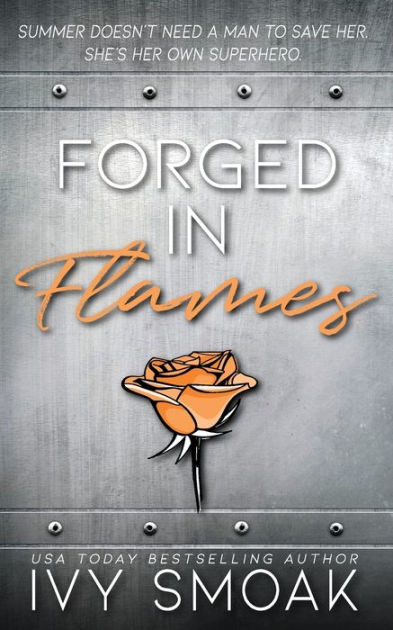 Forged In Flames By Ivy Smoak Paperback Barnes And Noble®