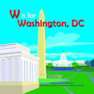 Title: W is for Washington, DC, Author: Maria Kernahan