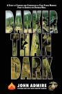 Darker than Dark