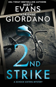 Title: 2nd Strike, Author: Adrienne Giordano
